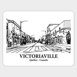 Victoriaville - Québec Magnet